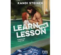 Kings of the Ice - tome 3 - Learn your lesson - Kandi Steiner - Albin Michel - ebook (ePub) - Roman