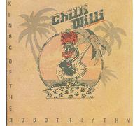 Kings of the Robot Rhythm by Chilli Willi & The Red