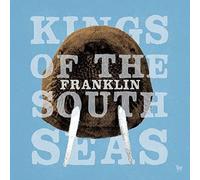 Kings of the South Seas - Franklin