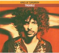 Kings of Tomorrow - Trouble [Import]