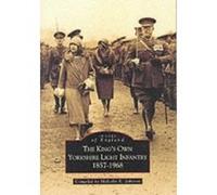 King's Own Yorkshire Light Infantry Malcolm K. Johnson (Auteur)