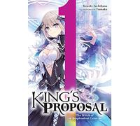 King's Proposal, Vol. 1 (light novel)