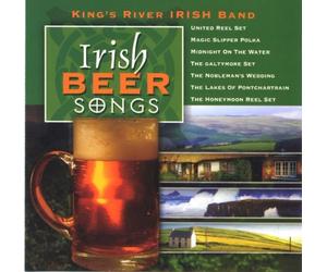 Kings River Irish Band - Irish Beer Songs