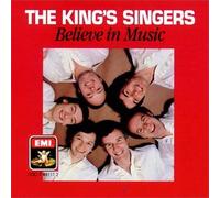 King's Singers - Believe in Music