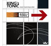 King'S Tonic - Haven't Heard of You Either [Import]