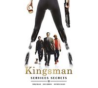Kingsman: Services secrets (Nouvelle édition) Mark Millar (Auteur), Dave Gibbons (Auteur), Matthew Vaughn (Auteur)