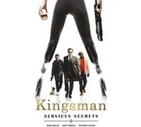 Kingsman: Services secrets (Nouvelle édition) Mark Millar (Auteur), Dave Gibbons (Auteur), Matthew Vaughn (Auteur)