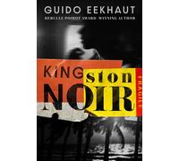 Kingston Noir - Eekhaut Guido - Open Road Media Mystery & Thriller - ebook (ePub) - Livre