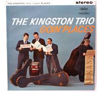 KINGSTON TRIO - KINGSTON TRIO goin' places CAPITOL 1564 (LP vinyl record)