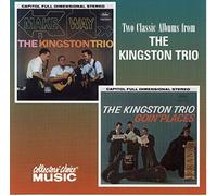 Kingston Trio - Make Way!/Goin' Places