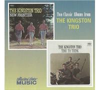 Kingston Trio - New Frontiers/Time to Think