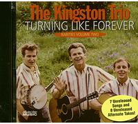 Kingston Trio - Turning Like Forever:.