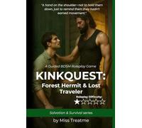 KinkQuest: Forest Hermit & Lost Traveler: A Guided BDSM Roleplay Game