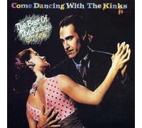 Kinks - Come Dancing: Best of Kinks 1977-86