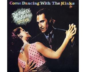 Kinks - Come Dancing: Best of Kinks 1977-86