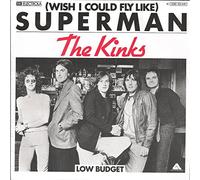 KINKS - (Wish i could fly like) Superman / Low budget / 1C 006-62 441