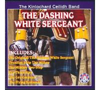 Kinlochard Ceilidh Band,the - The Dashing White Sergeant [Import]