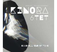 Kinora 6tet - Eggshell - End of Time