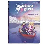 Juliette Fournier – Kinra Girls : Le Monstre du Lac – Tome 5 – Bande dessinée cartonnée