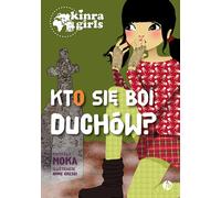 Kinra Girls 4 Qui a peur des fantômes ?