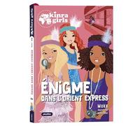 Kinra Girls – Destination Mystère : L'énigme de l'Orient Express – La couverture peut varier