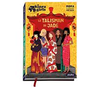 Kinra Girls - Hors-série - Le talisman de Jade