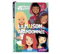 Kinra Girls – Tome 20 : La maison abandonnée