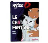 Kinra Girls - Tome 2 - Le Chat Fantôme