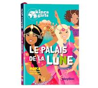Kinra Girls – Le palais de la lune – Tome 13 – PlayBac