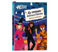 Kinra Girls - Le roman dont tu es l'héroïne - Mystère à Halloween - Tome 3