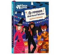 Kinra Girls - Le roman dont tu es l'héroïne - Mystère à Halloween - Tome 3 Moka (Auteur), Anne Cresci (Illustration), Lou Leroy (Auteur)