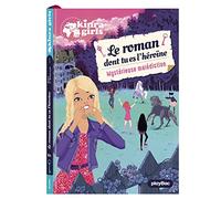 Kinra Girls - Le roman dont tu es l'héroïne - Mystérieuse malédiction - Tome 1