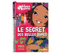 Kinra Girls - Le secret des belles dames - Tome 21