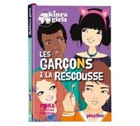 Kinra Girls - Les garçons à la rescousse - Tome 17 Moka (Auteur), Anne Cresci (Illustration)
