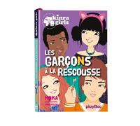 Kinra Girls - Les garçons à la rescousse - Tome 17