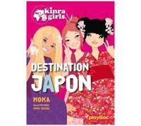 Kinra Girls - Destination Japon - Tome 5