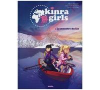 Juliette Fournier – Kinra Girls : Le Monstre du Lac – Tome 5 – Bande dessinée cartonnée