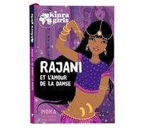 Kinra Girls - Rajani et l'amour de la danse - Tome 0