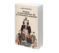 Kinsey, la face obscure de la révolution sexuelle