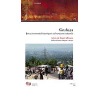 Kinshasa enracinements historiques et horizons culturels - Léon De Saint Moulin - L'harmattan - broché - Essai