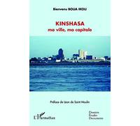 Kinshasa ma ville, ma capitale