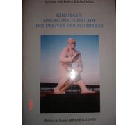 Kinshasa - Mégalopolis Malade Des Dérives Existentielles