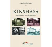 Kinshasa Planification & Aménagement – L'Harmattan