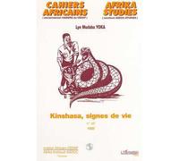 Kinshasa, signes de vie Tome 42 - Lye M. Yoka - L'harmattan - broché - Etude