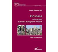 Kinshasa Urbanisation et enjeux écologiques durables