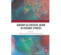 Kinship as Critical Idiom in Oceanic Studies