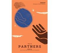 Kinship Belonging in a World of Relations Vol. 3 Partners Edited by Gavin Van Horn , Edited by Robin Wall Kimmerer , Edited by John Hausdoerffer (Auteur)