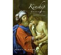 Kinship by Covenant: A Canonical Approach to the Fulfillment of God's Saving Promises