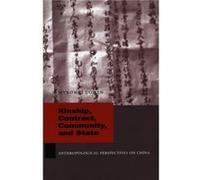 Kinship Contract Community and State by Myron L. Cohen Myron L. Cohen (Auteur)