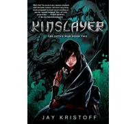Kinslayer : La Guerre du Lotus Livre 2
